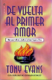 de Vuelta al Primer Amor (Spanish Edition)