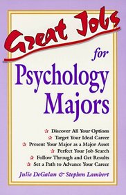 Great Jobs for Psychology Majors (Vgm's Great Jobs Series)