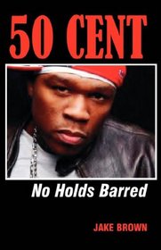 50 Cent: No Holds Barred