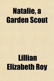 Natalie, a Garden Scout