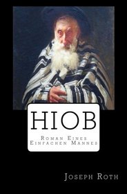 Hiob: Roman Eines Einfachen Mannes (German Edition)
