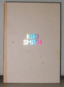 Kiki Smith: New work : September 16-October 21, 1995