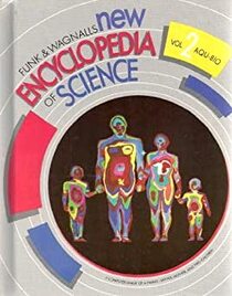 Funk and Wagnalls New Encyclopedia of Science. Volume 2 Aqu-Bio