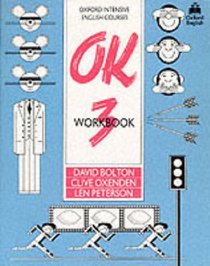 OK: Workbk Level 3 (Oxford Intensive English Courses)