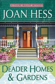 Deader Homes and Gardens (Claire Malloy, Bk 18)