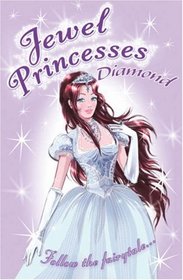 Diamond (Jewel Princesses) (Jewel Princesses)