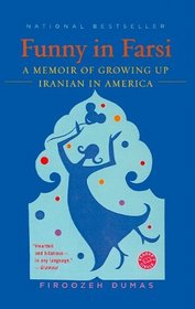 Funny in Farsi: A Memoir of Growing Up Iranian in America (Reader's Circle (Prebound))