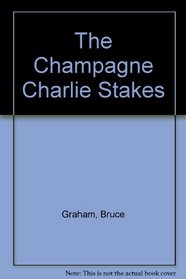 The Champagne Charlie Stakes.