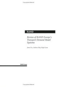 Review of Rand Europe's Transport Demand Model Systems