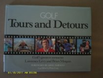 Golf: Tours and Detours : Golf's Greatest Moments