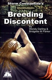 Breeding Discontent (Storm Constantine's Wraeththu Mythos)
