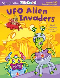 Storytime Stickers: UFO Alien Invaders (Storytime Stickers)