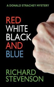 Red White Black and Blue (Donald Strachey, Bk 12)