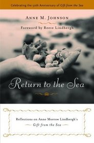 Return to the Sea: Reflections on Anne Morrow Lindbergh's Gift from the Sea