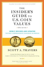 The Insider's Guide to U.S. Coin Values, 21st Edition