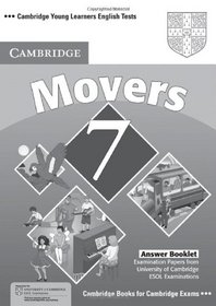 Cambridge Young Learners English Tests 7 Movers Answer Booklet: Examination Papers from University of Cambridge ESOL Examinations
