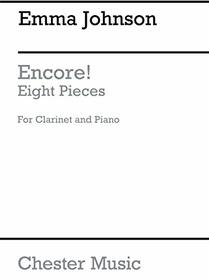 Encore!: [eight showpieces for clarinet & piano]