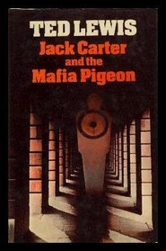 JACK CARTER AND THE MAFIA PIGEON - A Jack Carter Mystery