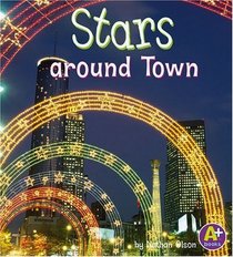 Stars around Town (A+ Books)