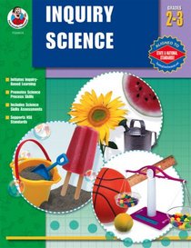 Inquiry Science, Grades 2-3 (Inquiry Science)