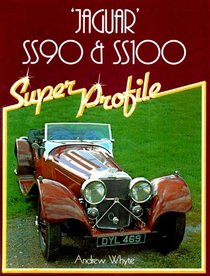 Jaguar SS90 and SS100 (Super Profile)