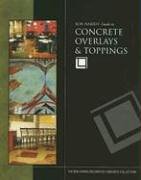 Bob Harris' Guide to Concrete Overlays & Toppings