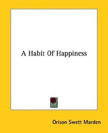 A Habit Of Happiness