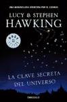 La clave secreta del universo / George's Secret Key To The Universe (Spanish Edition)