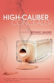High-Caliber Concealer (Carrie Mae Mysteries)