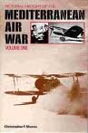 Pictorial History of the Mediterranean Air War: v. 1