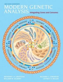 Modern Genetic Analysis, Second Edition : Integrating Genes and Genomes