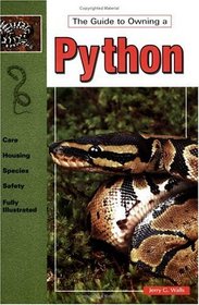 The Guide to Owning a Python (Guide to Owning A...)