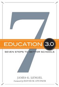 Education 3.0:Seven Steps to Better Schools