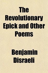 The Revolutionary Epick and Other Poems