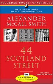 44 Scotland Street (44 Scotland Street, Bk 1) (Audio Cassette) (Unabridged)