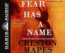 Fear Has a Name: A Novel (Crittendon Files)