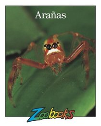 Aranas (Zoobooks) (Spanish Edition)