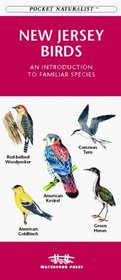 New Jersey Birds: An Introduction to Familiar Species (Pocket Naturalist)