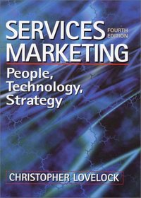 Services Marketing: People, Technology, Strategy (4th Edition)