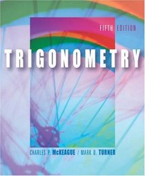 Trigonometry (with CD-ROM, BCA/iLrn Tutorial, vMentor, and InfoTrac)