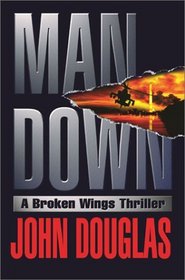 Man Down (Broken Wings, Bk 1)