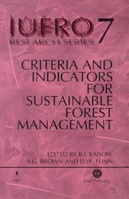 Criteria and Indicators for Sustainable Forest Management