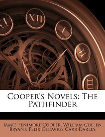 Cooper's Novels: The Pathfinder