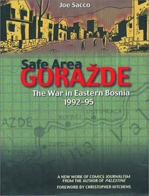 Safe Area Gorazde : The War in Eastern Bosnia 1992-1995