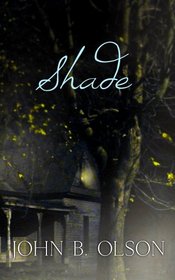 Shade (Christian Mystery)