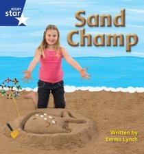 Star Phonics Set 8: Sand Champ (Rigby Star Phonics)