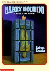 Harry Houdini : Master Of Magic
