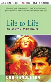 Life to Life: An Ashton Ford Novel