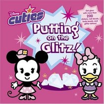 Putting on the Glitz (Disney Cuties)