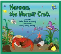 Herman, the Hermit Crab.
